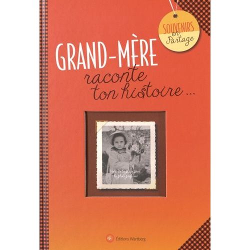 Grand-mère Raconte moi ton Histoire: Journal mémoire à faire remplir par sa  Mamie avec le récit de sa vie | Souvenir de famille & Cadeau original