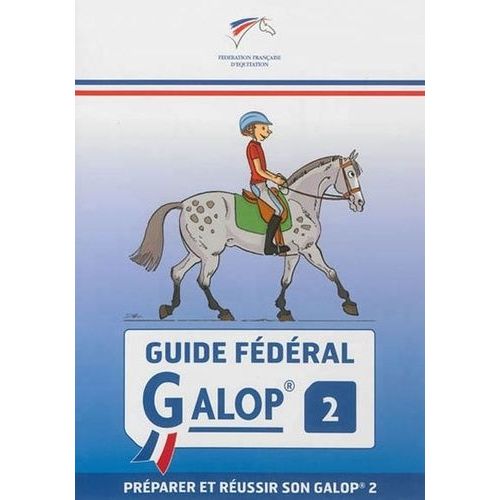Soldes Guide Federal Galop 2 - Nos bonnes affaires de janvier