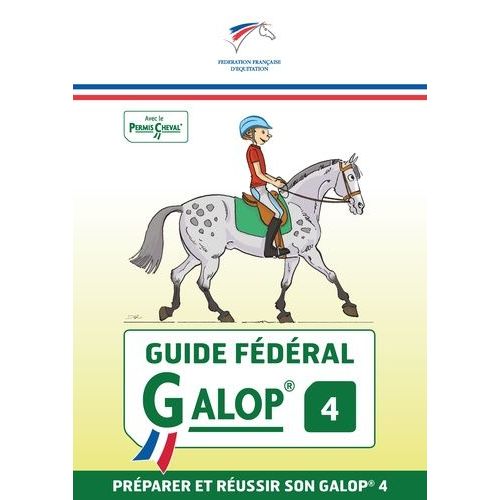 Soldes Guide Federal Galop 4 - Nos bonnes affaires de janvier