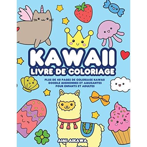 Kawaii Girls Livre de Coloriage: 50 Dessins Kawaii pour Les Filles