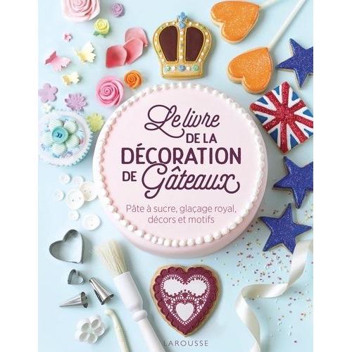 Livre Gateau Pate A Sucre A Prix Bas Neuf Et Occasion Rakuten