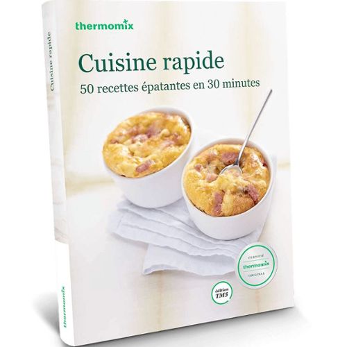 Livre Thermomix® - Cuisine Rapide - Thermomix® Vorwerk