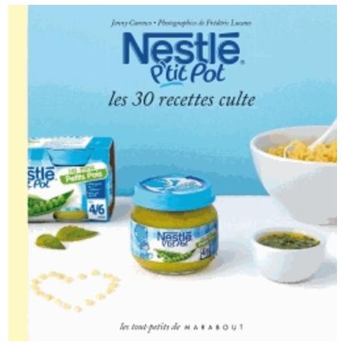 Petits Pots Nestle A Prix Bas Neuf Et Occasion Rakuten