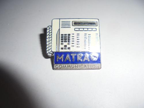 pins MATRA egf signé ID PREMIER et COMMUNICATION egf. societe FRANCE