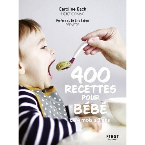 Recette Bebe 4 Mois Au Meilleur Prix Neuf Et Occasion Rakuten