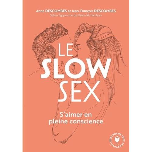 Slow Sex Neuf Et Occasion Achat Pas Cher Rakuten