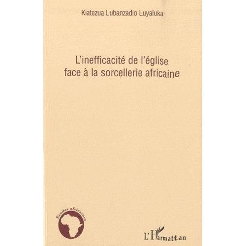 LA SORCELLERIE DANS LA MENTALITÉ AFRICAINE, Boniface Baoulé Séké