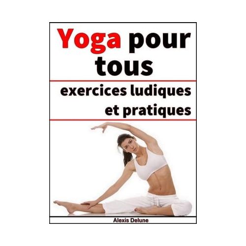 Achat Yoga Pour Tous A Prix Bas Neuf Ou Occasion Rakuten