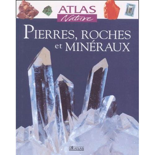  À la découverte des minéraux et pierres précieuses - Minéraux  et gemmes, sachez les reconnaître: Minéraux et gemmes, sachez les  reconnaître - Farges, François - Livres