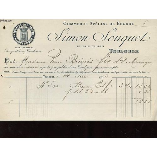 1 Facture Ancienne - Commerce Special De Beurre - Simon Louquet - Toulouse   de ***