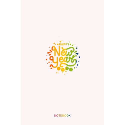 2021 Silvester Neujahr Geschenk 2021 Happy New Year Party Notebook: Notebook-Planer - 6x9 Zoll Daily Planner Journal, Aufgabenliste Notebook, Daily Organizer, 114 Seiten    Format Broch 