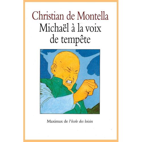 " Michal  La Voix De Tempte " . . . L'Histoire D'Un Enfant Aux Pouvoirs Surnaturels Et D'Une Amiti Pas Comme Les Autres.   de Christian de MONTELLA  Format Dos carr coll 