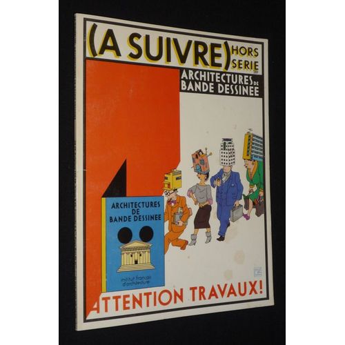 (A Suivre) Hors Srie : Architectures De Bande Dessine   de Collectif  Format Broch 