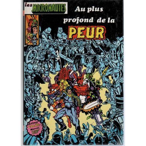 [ Album Cartonn Artima N 10 ] Les Micronautes : Au Plus Profond De La Peur   de bill mantlo & michael golden  Format Cartonn 
