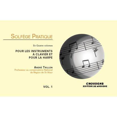 Andr Trillon : Solfge Pratique Volume 1 - Keyboard & Harp - Recueil Keyboard, Harp Musacf020662