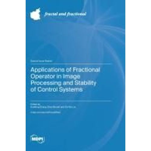 Applications Of Fractional Operator In Image Processing And Stability Of Control Systems    Format Reli 