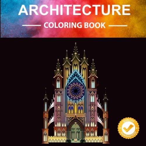 Architecture Coloring Book: Stunning Designs For Creative Coloring Fun: Large 8.5x8.5 Inch Size With Unique Designs For Boosting Creativity And Architecture Skills    Format Broch 