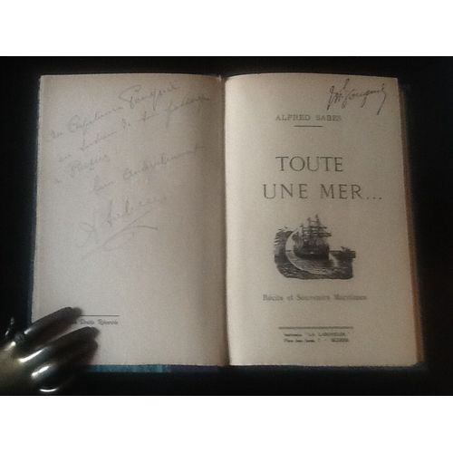 [Bel Envoi Autographe Sign] Alfred Sabes - Toute Une Mer.Rcits Et Souvenirs Maritimes (Reli - E.O. - 1937)