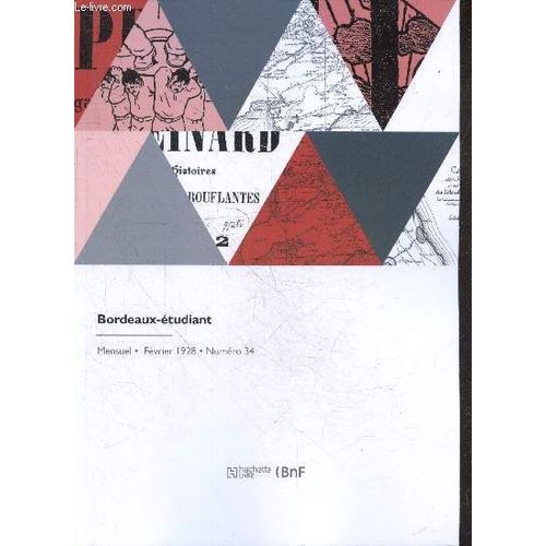 Bordeaux-tudiant- Mensuel, Fevrier 1928, N34- Le Bal Du Droit, Odelette Autographe (Frederic Plessis), Poeme En Prose, L Amour Maladie Des Yeux De Gabriel Seynat-Concours De Bourse (Bulletin De Biologie) De G. Ballans, Yvonne (Olek), Le Fantome, La ...   