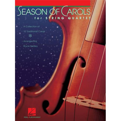 Bruce Healey : Season Of Carols String Quartet - Set Quatuor  Cordes Hl04490404 9780634093180