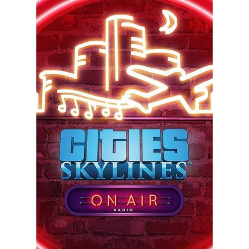 Cities: Skylines - On Air Radio Pc - Dlc