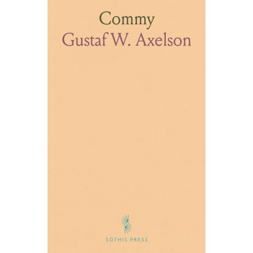 Commy: The Life Story Of Charles A. Comiskey, The 