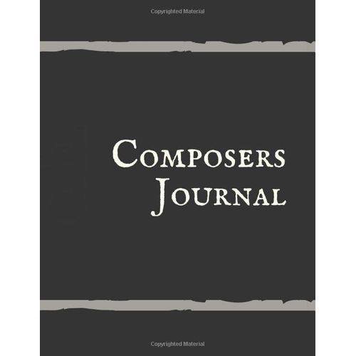 Composers Journal: Each Page Has Treble And Bass Clefs With A Lyric Line. Perfect For Any Musician/ Composer To Get Their Thoughts Down On The Go. 100 8.5 X 11 Inch Pages To Write On.    Format Broch 