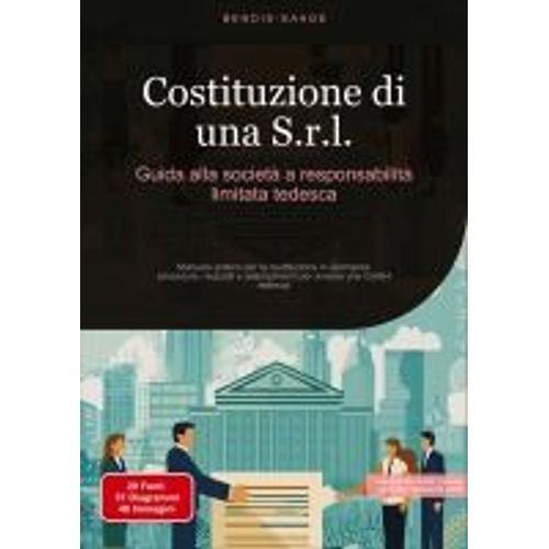 Costituzione Di Una S.R.L.: Guida Alla Societ A Responsabilit Limitata Tedesca    Format Broch 