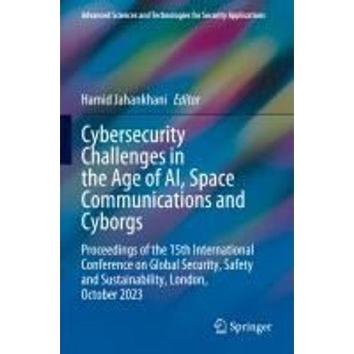 Cybersecurity Challenges In The Age Of Ai, Space Communications And Cyborgs    Format Broch 
