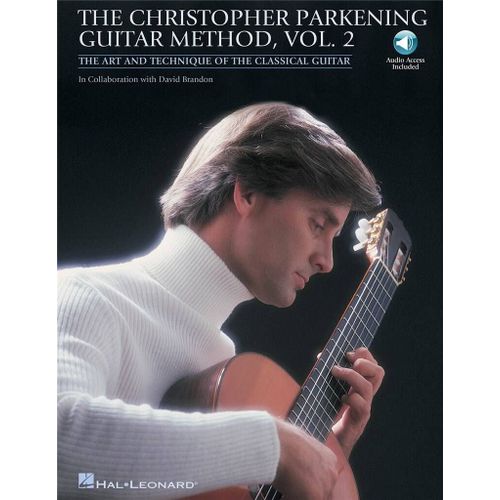 David Brandon_Jack Marshall : The Christopher Parkening Guitar Method - Volume 2 - Recueil Avec Support(S) En Ligne Guitare Hl00696024 9781423434184