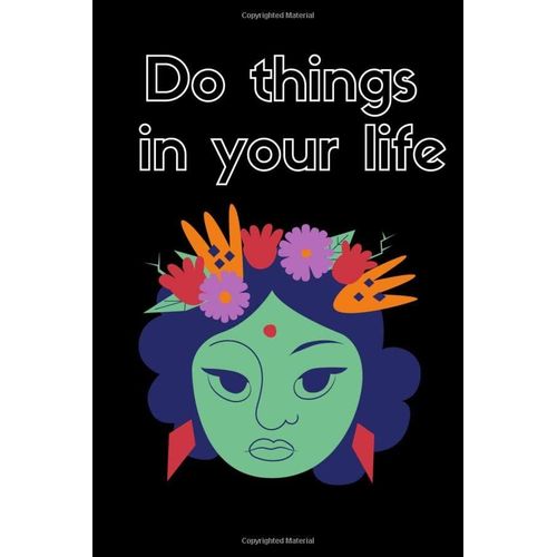 Do Things In Your Life Notebook ,Special Gift For Your Self Note Book 6*9 Inch 120 Pages, (2020 New Year Resolutions Journal / To-Do List Notebook Gift)    Format Broch 
