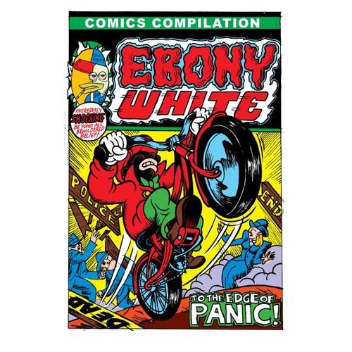 Ebony White To The Edge Of Panic: Comics Compilation    Format Broch 
