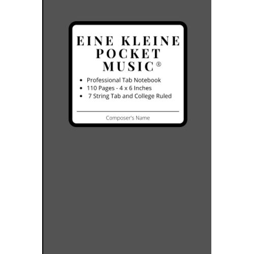 Eine Kleine Pocket Music - 7 String Tab: 4 X 6 7 String Tab And College Ruled Small Notebook | Gift Metal, Jazz, Russian, Progressive, Guitarist, Music Students | Tablature | 108 Pages    Format Broch 
