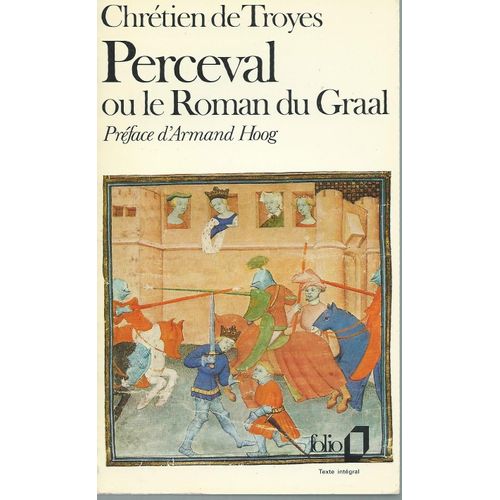 [ folio n° 537 ] perceval ou le roman du graal ( texte intégral ) suivi d'un choix des