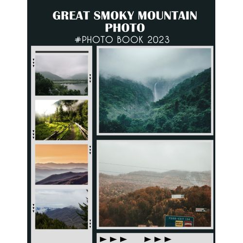 Great Smoky Mountain Photo Photo Book: Colorful Images Of The Landscapes And Architecture Colorful Pages With Wonderful Photoshoot For All Ages Relaxation And Stress Relief Christmas Photo Book For Al    Format Broch 