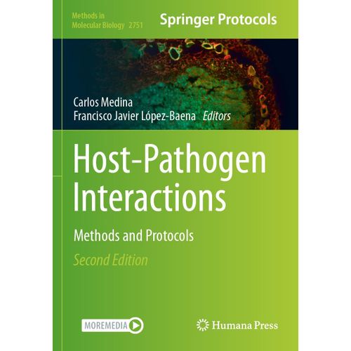 Host-Pathogen Interactions: Methods And Protocols: 2751 (Methods In Molecular Biology, 2751)    Format Broch 