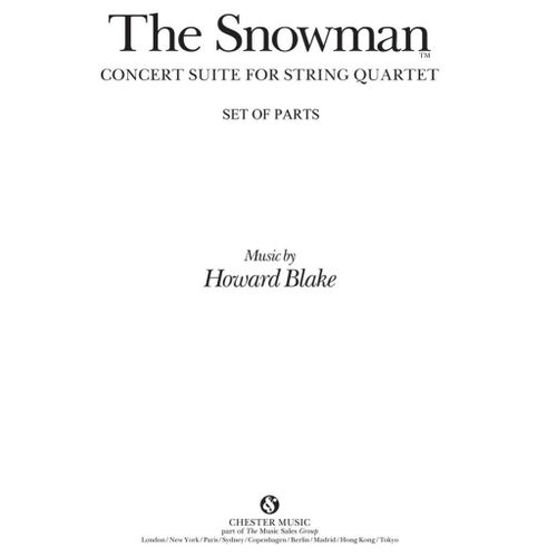 Howard Blake : The Snowman - Concert Suite For String Quartet - Recueil Quatuor  Cordes Musch80971-01 9781783050048