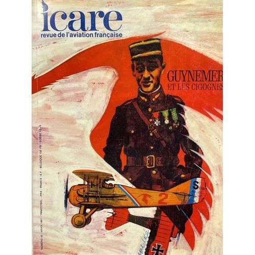 Icare. Revue De L'aviation Franaise. Guynemer Et Les Cigognes   