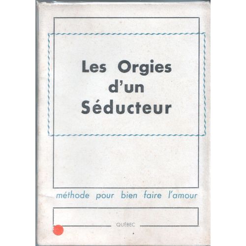 (Isidore Isou) - Les Orgies D'Un Sduction, Mthode Pour Bien Faire L'Amour   