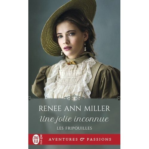 Une Jolie Inconnue - Les Fripouilles - Tome 3 - J'ai Lu Pour Elle / Aventures & Passions # 13544   