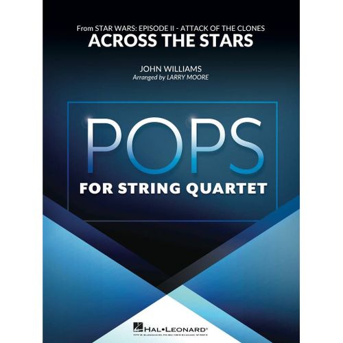 John Williams : Across The Stars For String Quartet Love Theme From Star Wars Episode 2 - Attack Of The Clones - Set Quatuor  Cordes Hl04492756