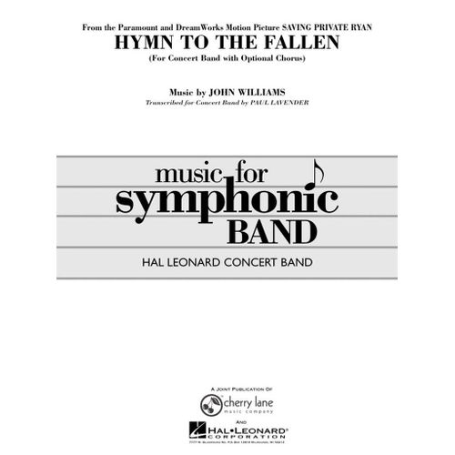 John Williams : Hymn To The Fallen (From Saving Private Ryan) For Concert Band With Optional Chorus - Set Concert Band/Harmonie And Opt. Choir Hl04001787