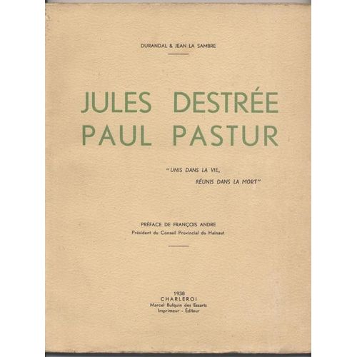 Jules Destre Paul Pastur 