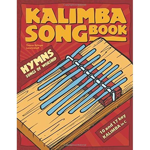 Kalimba Songbook: Hymns & Songs Of Worship    Format Broch 