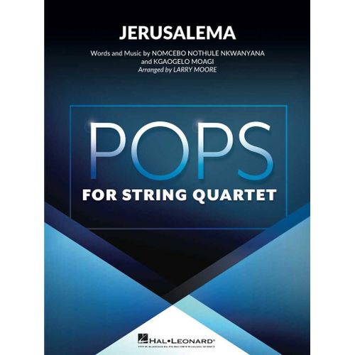 Kgaogelo Moagi_Nomcebo Zikode : Jerusalema For String Quartet - Set Quatuor  Cordes Hl04492869