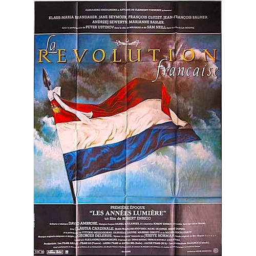 ***La Rvolution Franaise - Les Annes Lumire De Robert Enrico - 1989 - Klaus Maria Brandauer, Jane Seymour, Franois Cluzet - Affiche Cinma Originale Plie - 120 X 160 (Affiche) - Trs Bon Etat *