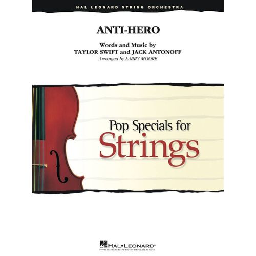 Larry Moore : Anti-Hero Pop Specials For Strings Grade 3-4 - Set Ensemble  Cordes Hl04492989