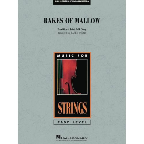 Larry Moore : Rakes Of Mallow Easy Music For Strings - Grade 2 - Set Ensemble  Cordes Hl04492746