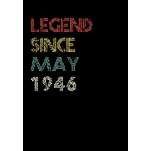 Legend Since May 1946 Guitar Tab Notebook: Unique Birthday Present Ideas For 74 Years Old (7x10 Inches - 110 Pages): 6 String Guitar Chord And Tablature Staff Music Paper For Guitar Players, Musicians    Format Broch 
