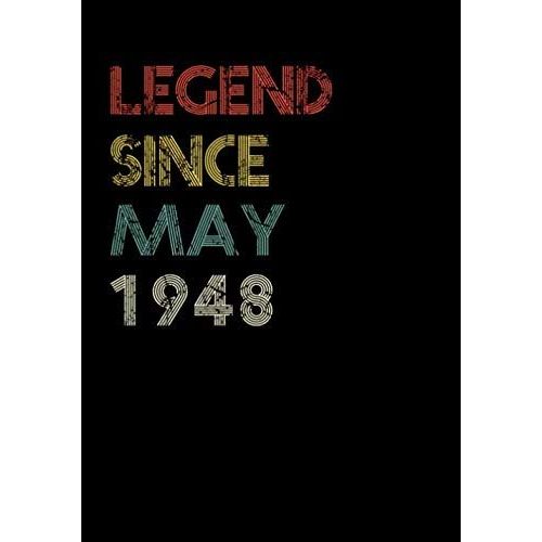 Legend Since May 1948 Guitar Tab Notebook: Unique Birthday Present Ideas For 72 Years Old (7x10 Inches - 110 Pages): 6 String Guitar Chord And Tablature Staff Music Paper For Guitar Players, Musicians    Format Broch 